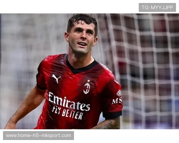 米兰锋线效率提升明显！普利西奇连续救主